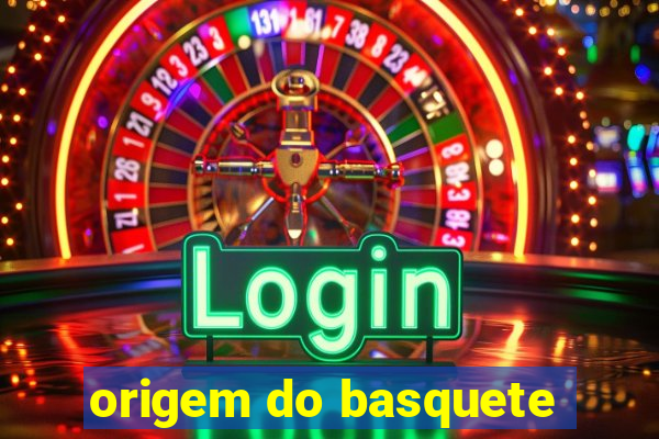 origem do basquete